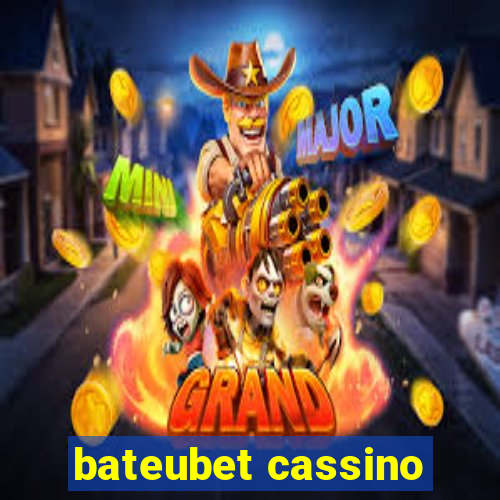 bateubet cassino